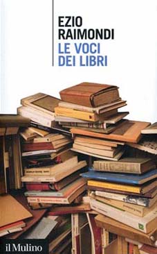 Ezio Raimondi Le voci dei libri